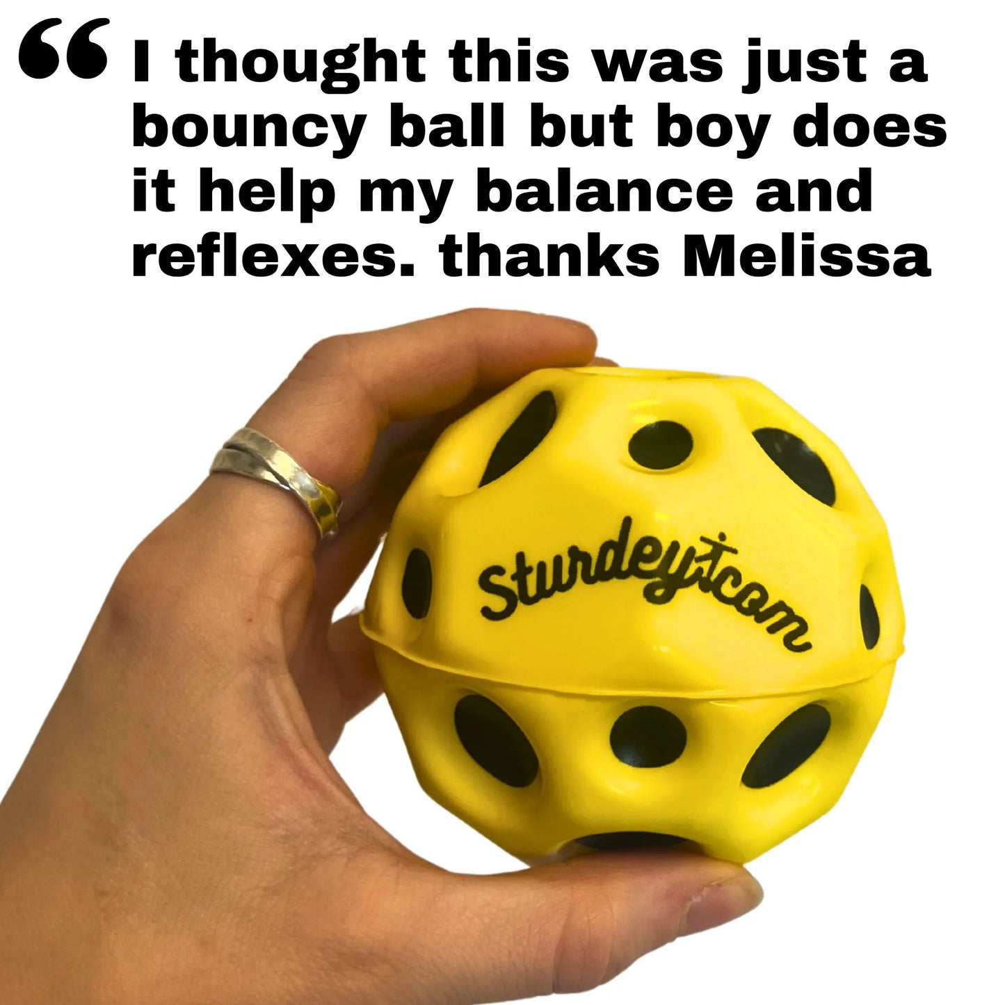 Sturdey Reaction Ball